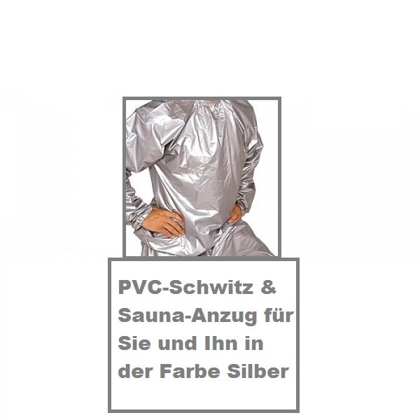 PVC-Sauna-Schwitz-Anzug Silber für Sie & Ihn
